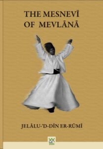 The Mesnevi of Mevlana