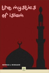 The Mystics of Islam