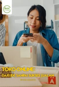 Toko Online: Dari Ide sampai Sukses Jualan