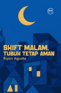 Shift Malam, Tubuh Tetap Aman