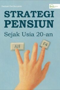 Strategi Pensiun Sejak Usia 20-an