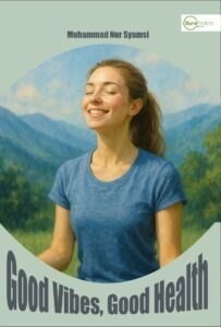 Good Vibes, Good Health