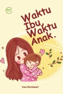 Waktu Ibu, Waktu Anak