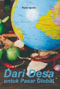 Dari Desa untuk Pasar Global