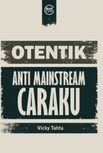 Otentik: Anti Mainstream Caraku
