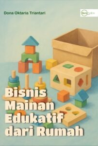 Bisnis Mainan Edukatif dari Rumah