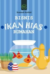 Bisnis Ikan Hias Rumahan