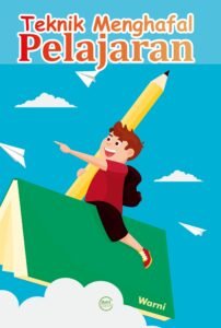 Teknik Menghafal Pelajaran