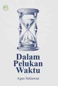 Dalam Pelukan Waktu