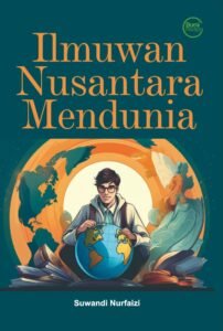 Ilmuwan Nusantara Mendunia