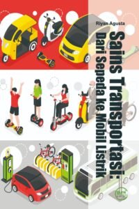 Sains Transportasi: Dari Sepeda ke Mobil Listrik