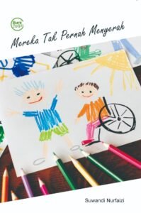 Mereka Tak Pernah Menyerah