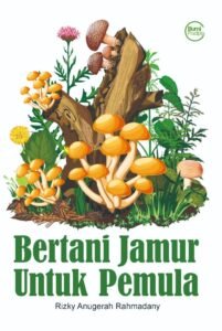 Bertani Jamur Untuk Pemula