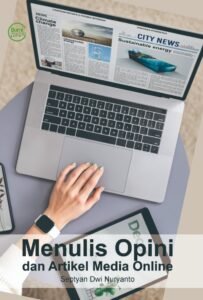 Menulis Opini dan Artikel Media Online