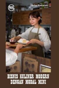 Bisnis Kuliner Modern dengan Modal Mini