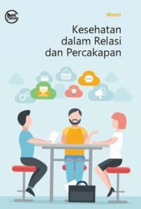 Kesehatan dalam Relasi dan Percakapan