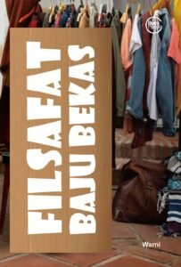 Filsafat Baju Bekas