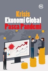 Krisis Ekonomi Global Pasca Pandemi