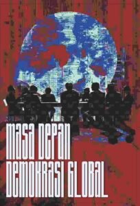 Masa Depan Demokrasi Global
