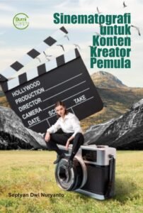 Sinematografi untuk Konten Kreator Pemula