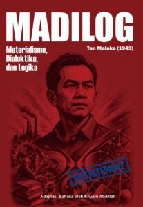 Madilog: Materialisme, Dialektika, dan Logika (Restatement)